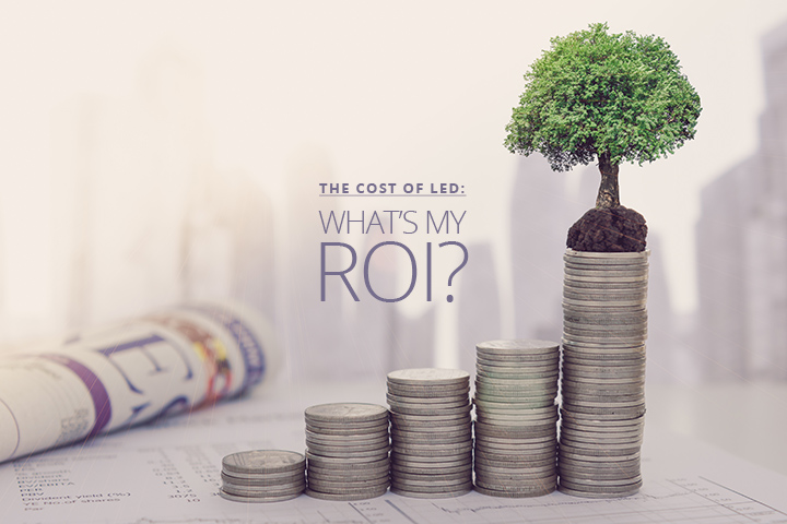 Big Shine Energy - The Cost of LED: What's My ROI?